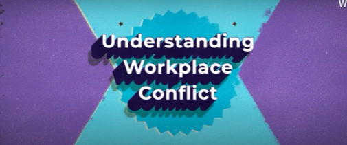 Understanding Workplace<br> Conflict
